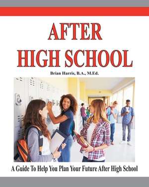 After High School de Brian Harris