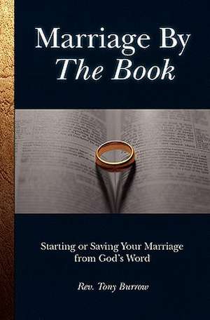 Marriage by the Book de Rev Tony Burrow