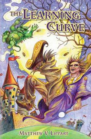 The Learning Curve de Matthew V. Lippart