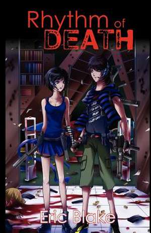 Rhythm of Death de Eric Blake