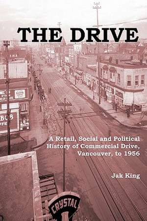 The Drive de Jak R. King