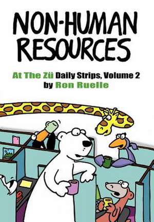 Non-Human Resources de Ron Ruelle