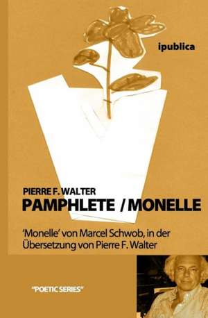 Pamphlete / Monelle