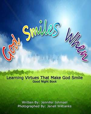 God Smiles When de Jennifer Ishmael