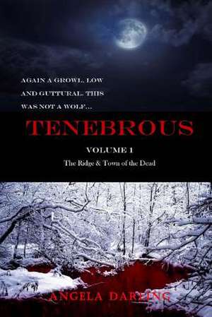 Tenebrous de Angela Darling