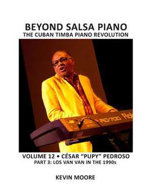 Beyond Salsa Piano de Kevin Moore