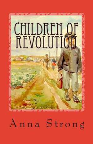 Children of Revolution de Anna Strong