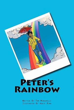 Peter's Rainbow de Tom Mengarelli