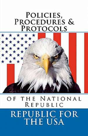 Policies, Procedures & Protocols de David E. Robinson