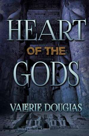 Heart of the Gods de Valerie Douglas