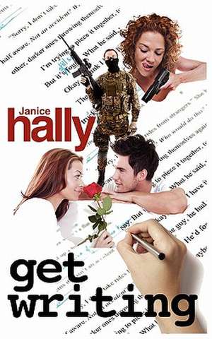 Get Writing de Janice Hally