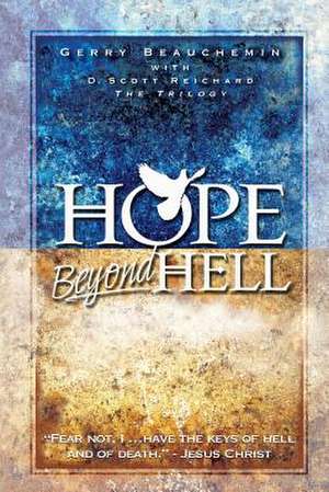 Hope Beyond Hell de Gerry Beauchemin