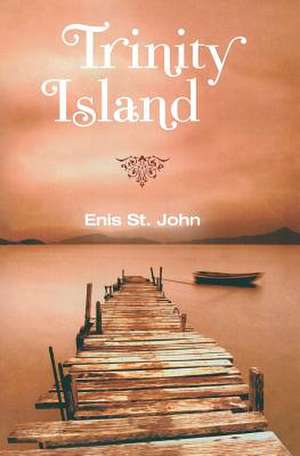 Trinity Island de MR Enis St John