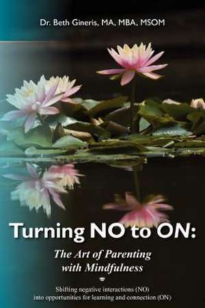 Turning No to on de MS Dr Beth Gineris Ma