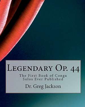 Legendary Op. 44 de Gregory Jackson