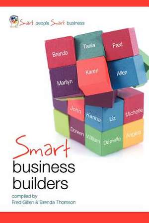 Smart Business Builders de Fred J. Gillen