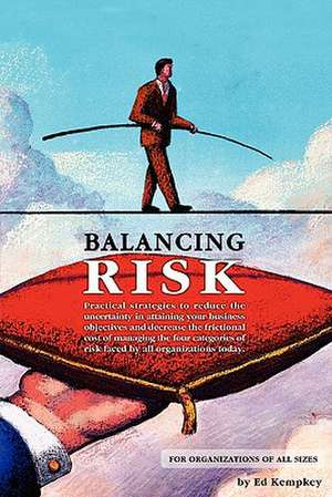 Balancing Risk de Ed Kempkey