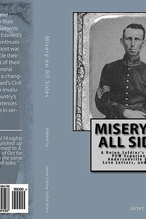 Misery on All Sides de Janet Elaine Selby Marx