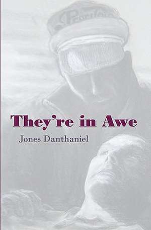 They're in Awe de Jones Danthaniel