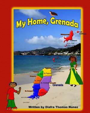 My Home, Grenada de Diafra Thomas Nunez