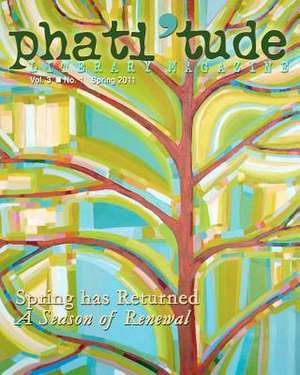 Phati'tude Literary Magazine de The Intercultural Alliance of Artists &.