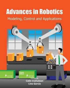 Advances in Robotics de Calin Ciufudean