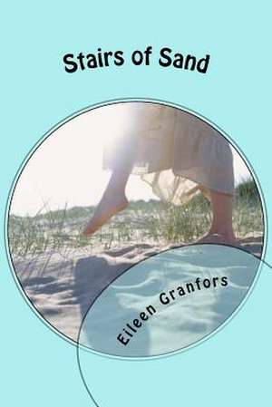 Stairs of Sand de Eileen Granfors