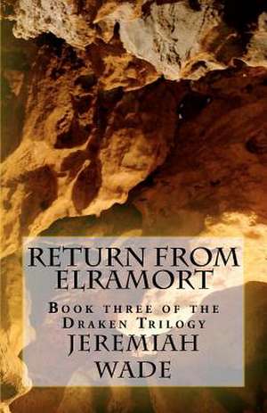 Return from Elramort de Jeremiah Wade