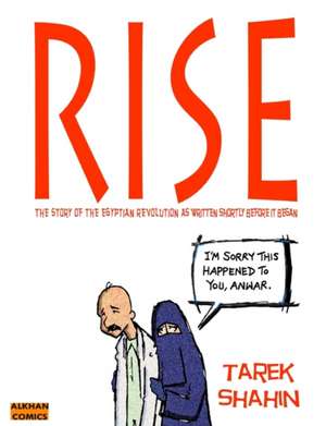 Rise de Tarek Shahin