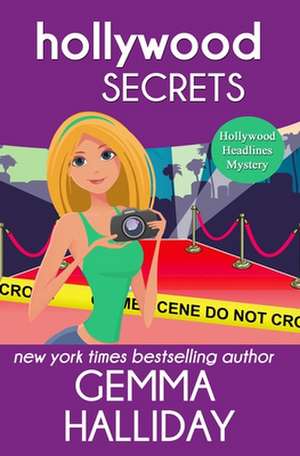 Hollywood Secrets de Gemma Halliday