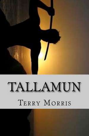 Tallamun de Terry Morris