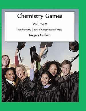 Chemistry Games de MR Gregory Howard Gebhart