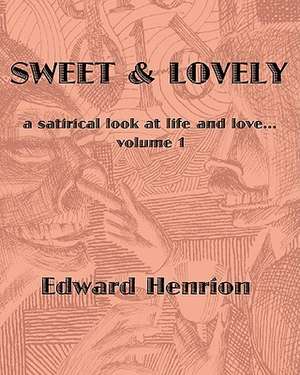 Sweet & Lovely de Edward Henrion