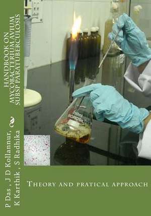 Handbook on Mycobacterium Avium Subspecies Paratuberculosis de Dr P. Das