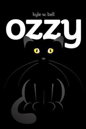 Ozzy de Kyle W. Bell