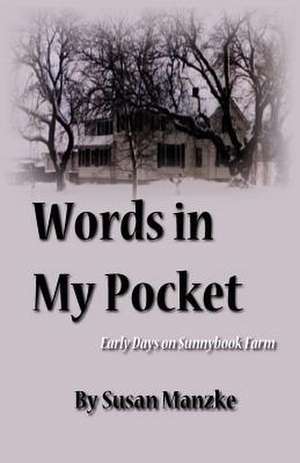 Words in My Pocket de Susan Manzke