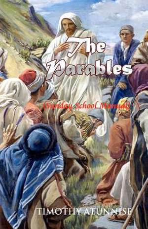 The Parables de Timothy Atunnise