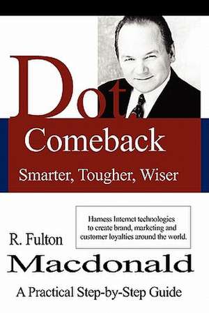 Dot.Comeback de R. Fulton MacDonald