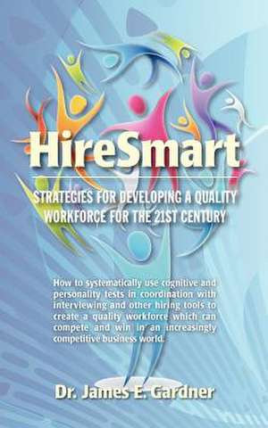 Hiresmart de James E. Gardner