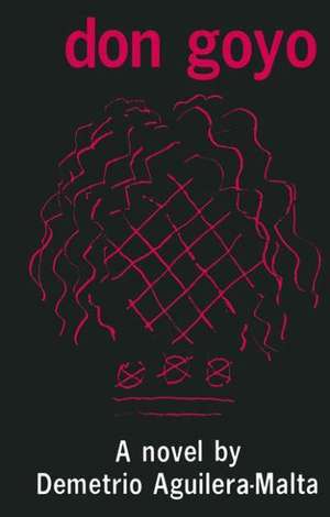 Don Goyo de Demetrio Aguilera-Malta