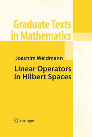 Linear Operators in Hilbert Spaces de Joachim Weidmann