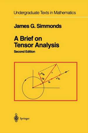 A Brief on Tensor Analysis de James G. Simmonds