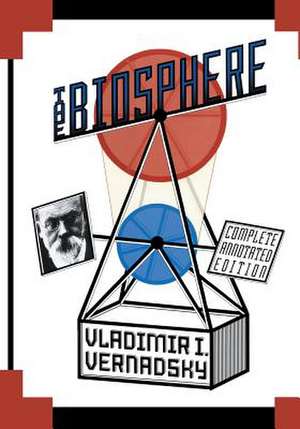 The Biosphere de Vladimir I. Vernadsky