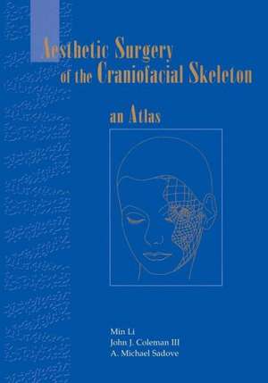 Aesthetic Surgery of the Craniofacial Skeleton: An Atlas de J.G. McCarthy