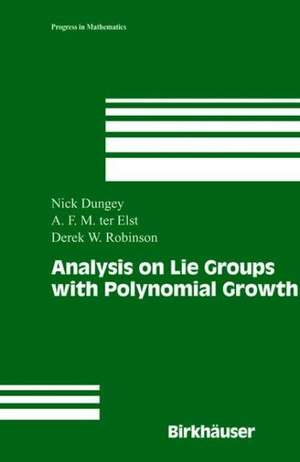 Analysis on Lie Groups with Polynomial Growth de Nick Dungey