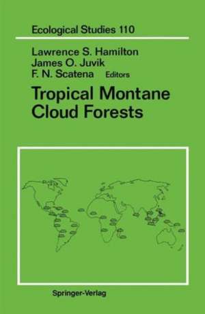 Tropical Montane Cloud Forests de Lawrence S. Hamilton