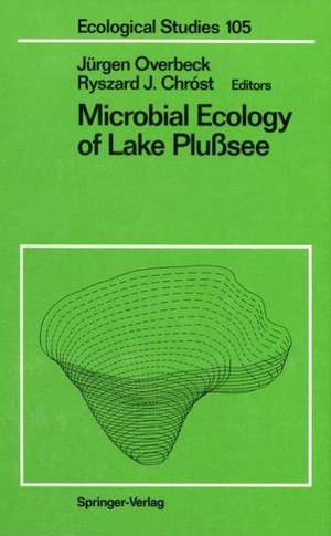 Microbial Ecology of Lake Plußsee de Jürgen Overbeck