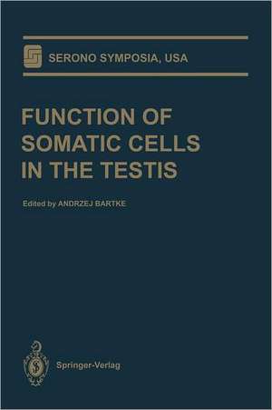 Function of Somatic Cells in the Testis de Andrzej Bartke