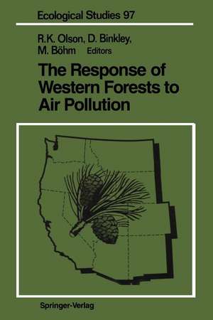 The Response of Western Forests to Air Pollution de Richard K. Olson