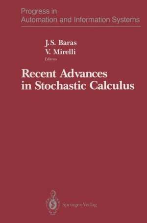 Recent Advances in Stochastic Calculus de John S. Baras